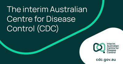 $251.7m to establish an independent Australian Centre for Disease Control (CDC) - health.gov.au - Australia