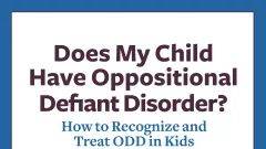 What Are the Symptoms of Oppositional Defiant Disorder? - additudemag.com - county Douglas - county Riley