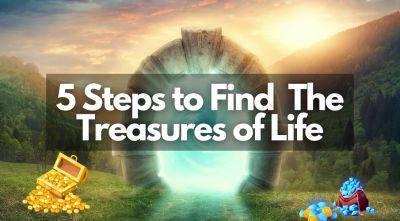 The True Treasures of Life: How to Discover Your Inner Riches - lifecoachcode.com
