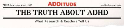 “My Most Trusted, Utilized ADHD Resources Are…” - additudemag.com