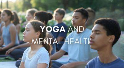Can Restorative Yoga Help Teens with Mental Health? (The Answer Might Surprise You!) - lifecoachcode.com