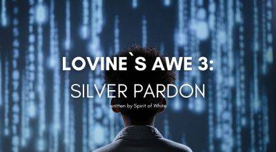 Lovine`s Awe 3: Silver Pardon - lifecoachcode.com